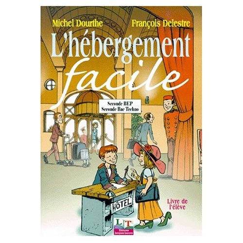 L'hébergement facile. Livre de l'élève