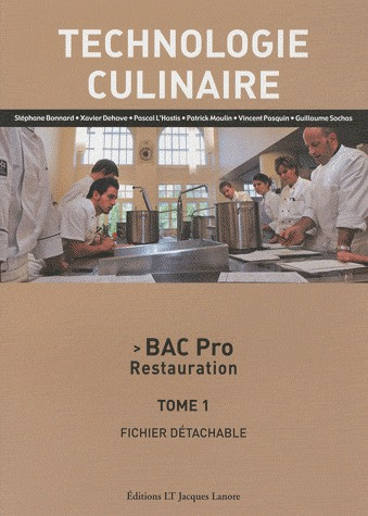 Technologie culinaire Bac Pro Restauration. Tome 1, Fichier détachable