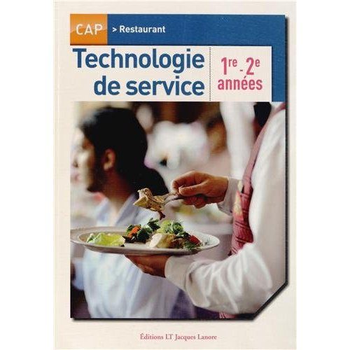 Technologie de service CAP Restaurant 1re - 2e années