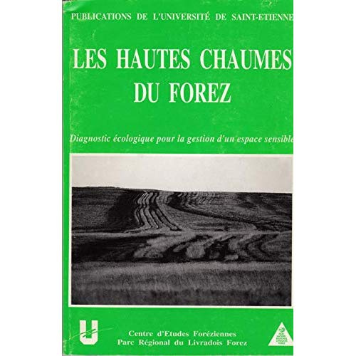 LES HAUTES CHAUMES DU FOREZ. Diagnostic écologique