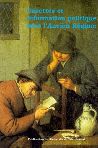 Gazettes et information politique sous l'Ancien Régime
