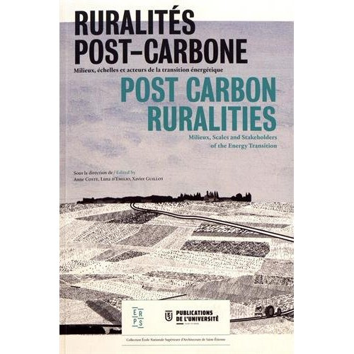 Ruralités post-carbone. Milieux, échelles et acteurs de la transition énergétique