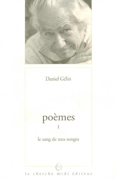 Poèmes Tome 1 : Le sang de mes songes