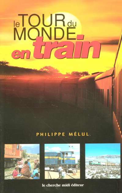 Le tour du monde en train