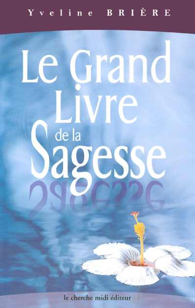 Le grand livre de la sagesse