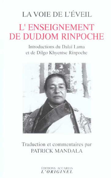 La voie de l'éveil. L'enseignement de Dudjom Rinpoche
