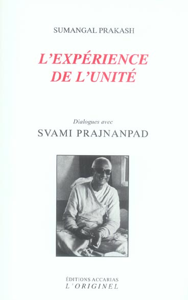 L'expérience de l'unité. Edition revue et corrigée