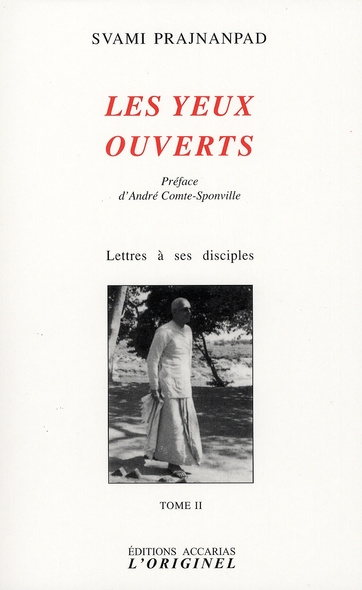 Lettres à ses disciples. Tome 2, Les yeux ouverts, 2e édition