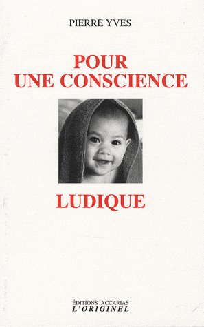 Pour une conscience ludique