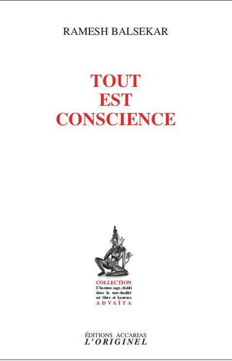 Tout est conscience. 3e édition