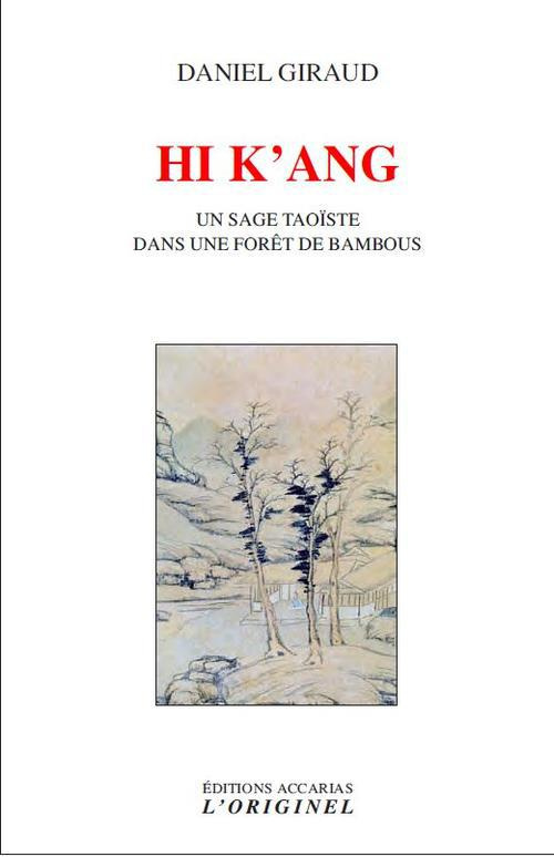 Hi k'ang. Un sage taoïste dans une forêt de bambous
