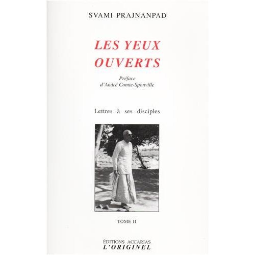 Lettres à ses disciples. Tome 2, Les yeux ouverts