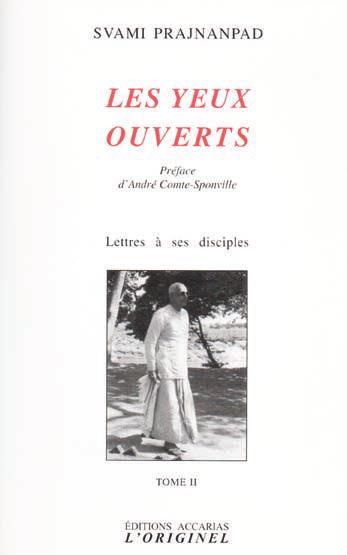 Lettres à ses disciples. Tome 2, Les yeux ouverts, 4e édition