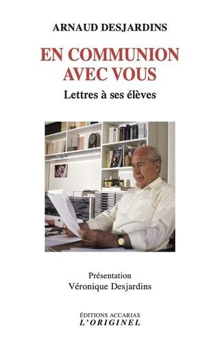 En communion avec vous. Lettres à ses élèves