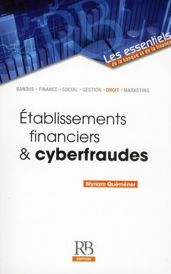 ETABLISSEMENTS FINANCIERS ET CYBERFRAUDES