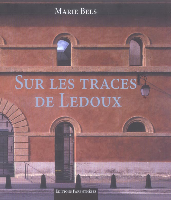 SUR LES TRACES DE LEDOUX