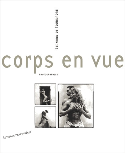 CORPS EN VUE - PHOTOGRAPHIES