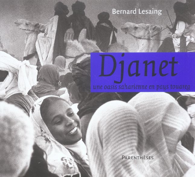 DJANET, UNE OASIS SAHARIENNE EN PAYS TOUAREG