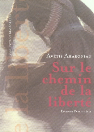 SUR LE CHEMIN DE LA LIBERTE