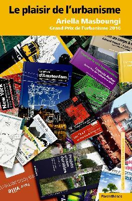 Le plaisir de l'urbanisme