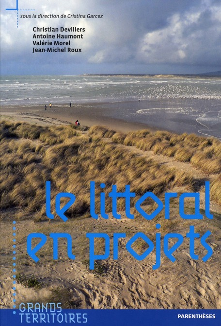 LE LITTORAL EN PROJETS
