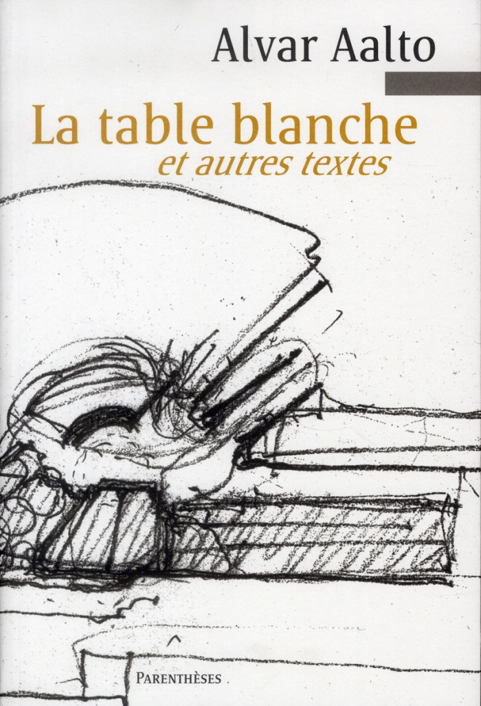 La table blanche et autres textes