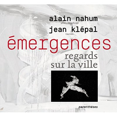 EMERGENCES - REGARDS SUR LA VILLE
