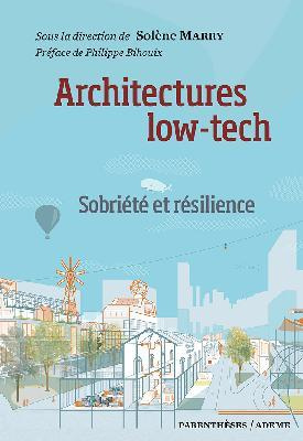 Architectures low-tech. Sobriété et résilience