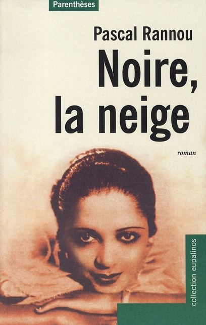 Noire, la neige