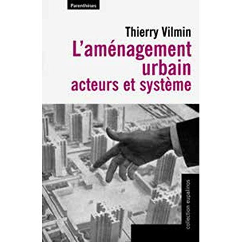 L'aménagement urbain, acteurs et système