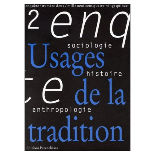 ENQUETE NUMERO 2 : USAGES DE LA TRADITION