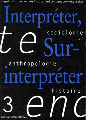 ENQUETE N°3 JANVIER 1996 : INTERPRETER, SUR-INTERPRETER