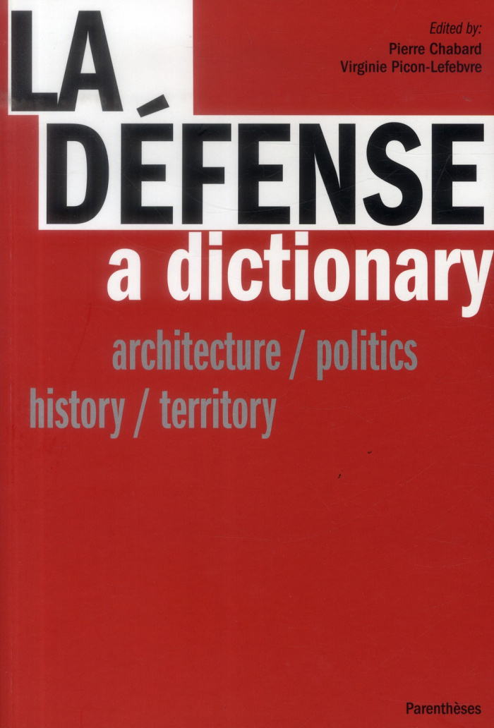 LA DEFENSE, A DICTIONARY (EN ANGLAIS)