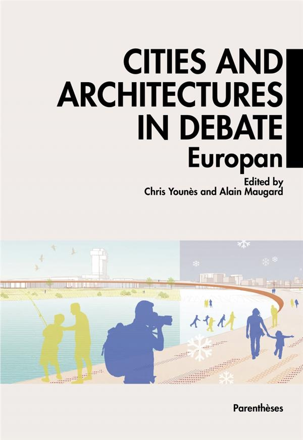 CITIES AND ARCHITECTURES UNDER DEBATE - EUROPAN