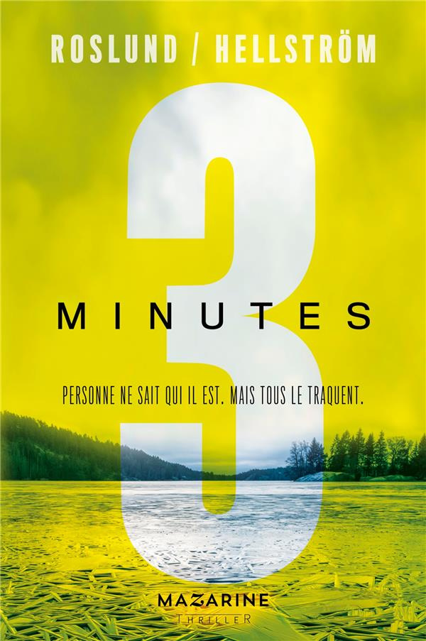 3 secondes, 3 minutes, 3 heures : Trois minutes