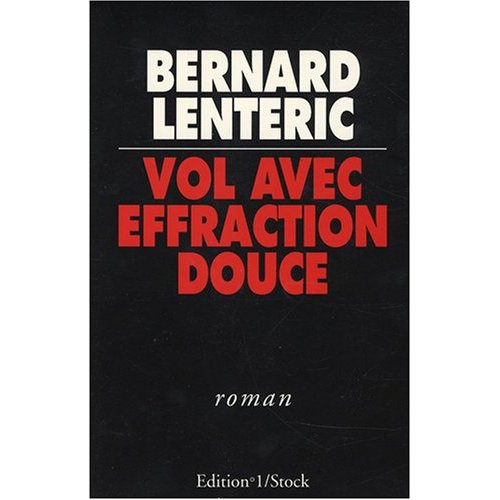 Vol avec effraction douce