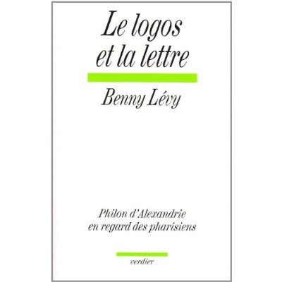 Le Logos et la lettre. Philon d'Alexandrie en regard des pharisiens