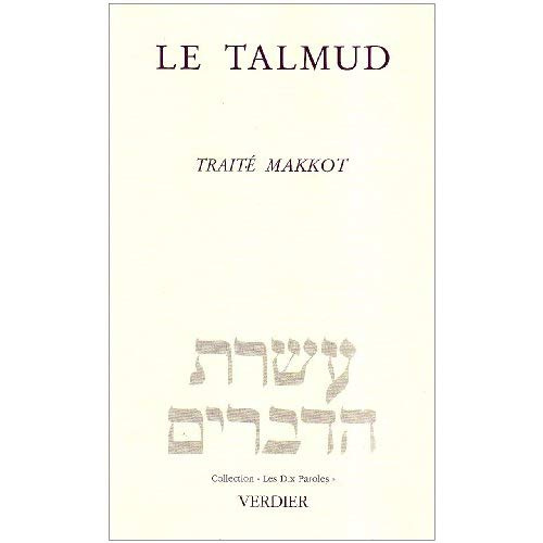 LE TALMUD TRAITE MAKKOT