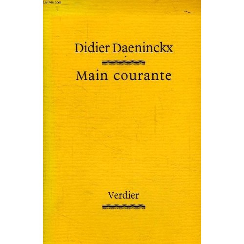 Main courante. Récits