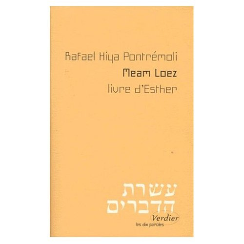 Meam Loez. Livre d'Esther