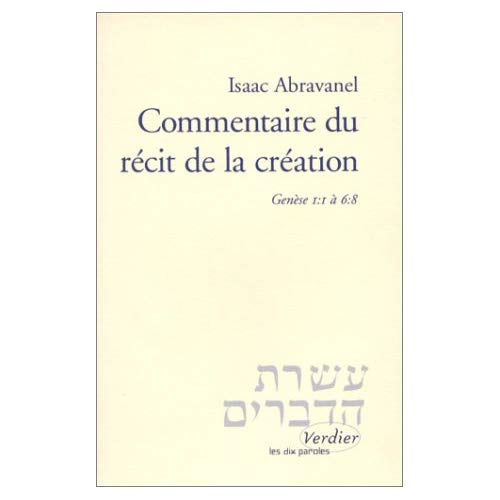 COMMENTAIRE DU RECIT DE LA CREATION. Genèse I : I à 6 : 8
