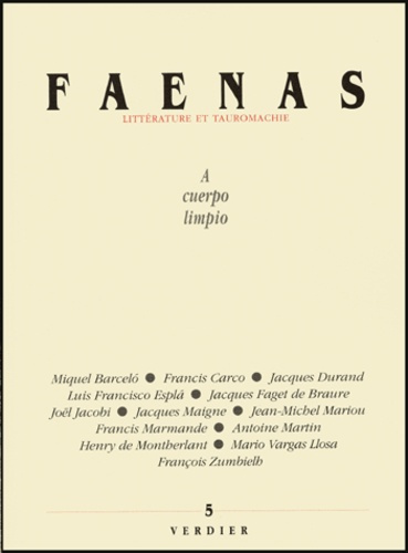 Faenas N° 5 : A cuerpo limpio