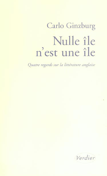 Nulle île n'est une île. Quatre regards sur la littérature anglaise