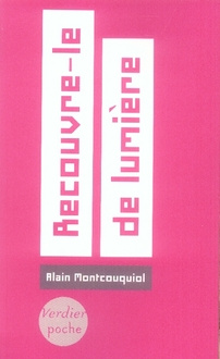 Recouvre-le de lumière