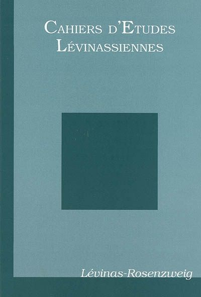 Cahiers d'Etudes Lévinassiennes N° 8 : Levinas-Rosenzweig