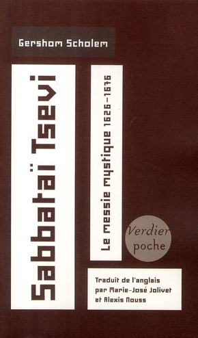 Sabbataï Tsevi. Le messie mystique 1626-1676
