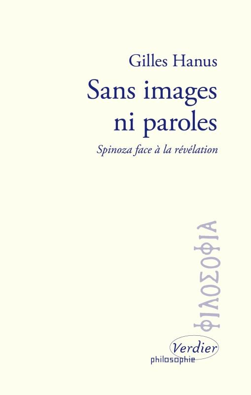 Sans images ni paroles. Spinoza face à la révélation