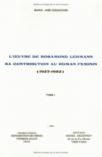 L' Œuvre de Rosamond Lehman, sa contribution au roman féminin