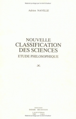 Nouvelle classification des sciences. Étude philosophique