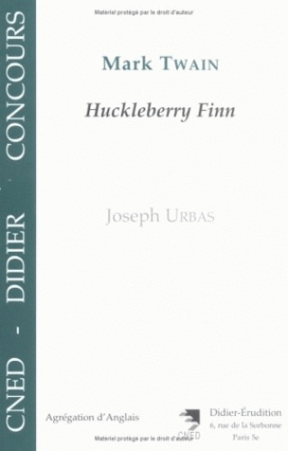 Adventures of Huckleberry Finn by Mark Twain (S.L. Clemens)